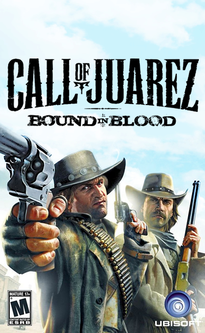 Call of Juarez Bound in Blood (2009)